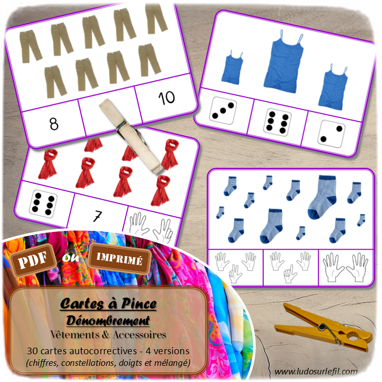 Jeu de cartes à pince de dénombrement de 1 à 15 - Thème Vêtements et Accessoires - 30 cartes autocorrectives avec différentes représentations des nombres - constellations du dé, chiffres, doigts de la main, mélangé - compter de 1 à 15 - 120 cartes réparties en 4 niveaux de difficulté - progressif - Autocorrection au dos - Atelier autonome maternelle ou élémentaire - Cycles 1 et 2 - Document PDF à télécharger et imprimer ou jeu imprimé - Motricité fine et pince Pouce-Index avec pinces à linge - ludique - Thème Vêtements et accessoires - lslf