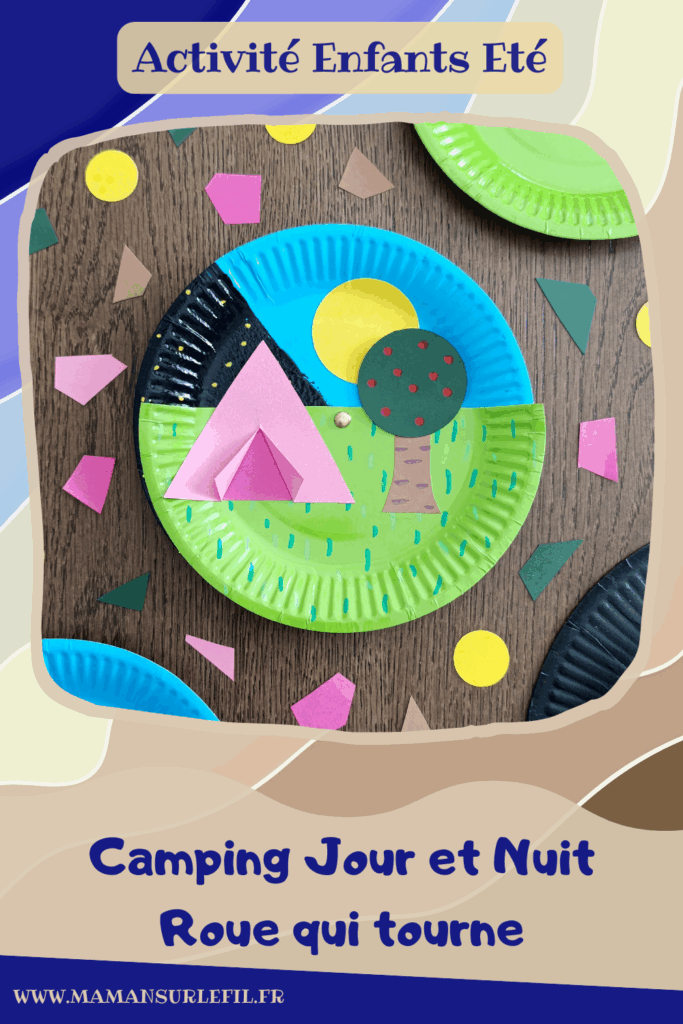 Camping dans la nature de jour et de nuit : activité créative, peinture et manuelle enfants - Jour et nuit qui passent et se succèdent grâce à roue qui tourne - Récup' d'assiettes en carton - Attache parisienne - Peinture, dessin, découpage, collage - Tente, ciel, herbe, arbre, temps qui passe - Jeu DIY rigolo à manipuler - Thème camping, vacances, été, colonies, camp d'été, météo, alternance Jour / Nuit, nature - Bricolage et décoration sympa et facile - Arts visuels maternelle et élémentaire - Cycles 1 et 2 - Créativité - tutoriel photos et vidéo - mslf