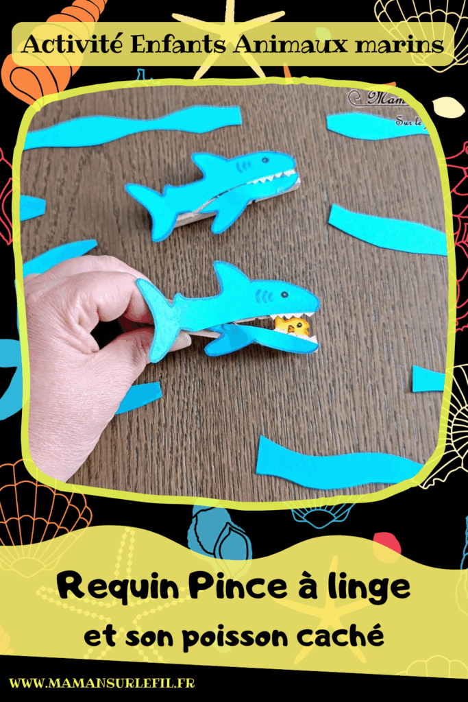 Fabriquer un requin Pince à linge et son petit poisson caché dans sa bouche : activité créative, rigolote et manuelle enfants - Découpage, collage, dessin - Pince à linge pour ouvrir la bouche du requin et faire apparaître un petit poisson - Muscler les petits doigts, motricité fine - Bricolage facile et rigolo - Thème animaux marins, océans, mer, été - Bricolage et décoration sympa et facile - Arts visuels maternelle et élémentaire - Cycles 1 et 2 - Créativité - tutoriel photos et vidéo - mslf