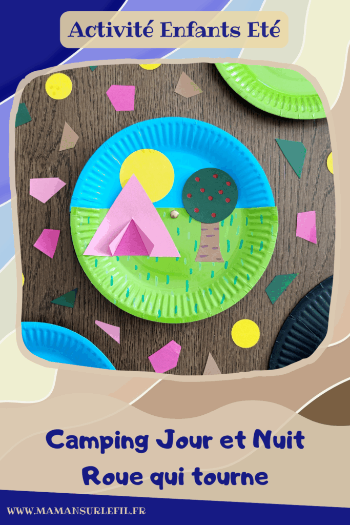 Camping dans la nature de jour et de nuit : activité créative, peinture et manuelle enfants - Jour et nuit qui passent et se succèdent grâce à roue qui tourne - Récup' d'assiettes en carton - Attache parisienne - Peinture, dessin, découpage, collage - Tente, ciel, herbe, arbre, temps qui passe - Jeu DIY rigolo à manipuler - Thème camping, vacances, été, colonies, camp d'été, météo, alternance Jour / Nuit, nature - Bricolage et décoration sympa et facile - Arts visuels maternelle et élémentaire - Cycles 1 et 2 - Créativité - tutoriel photos et vidéo - mslf