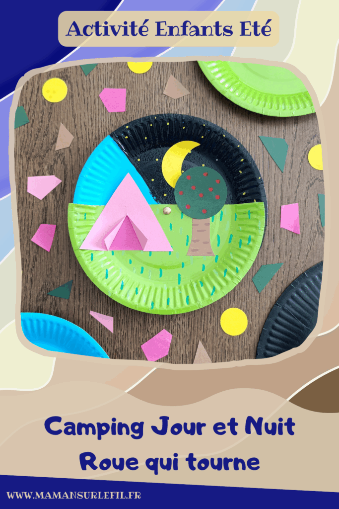 Camping dans la nature de jour et de nuit : activité créative, peinture et manuelle enfants - Jour et nuit qui passent et se succèdent grâce à roue qui tourne - Récup' d'assiettes en carton - Attache parisienne - Peinture, dessin, découpage, collage - Tente, ciel, herbe, arbre, temps qui passe - Jeu DIY rigolo à manipuler - Thème camping, vacances, été, colonies, camp d'été, météo, alternance Jour / Nuit, nature - Bricolage et décoration sympa et facile - Arts visuels maternelle et élémentaire - Cycles 1 et 2 - Créativité - tutoriel photos et vidéo - mslf