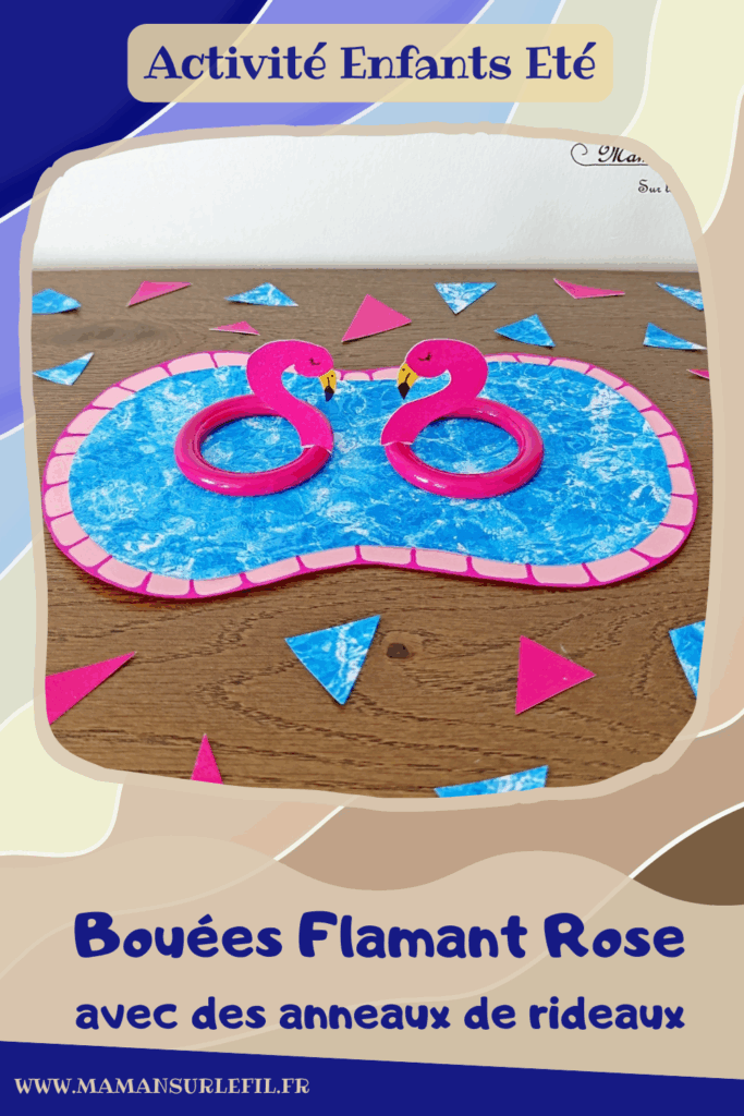 Fabriquer des bouées Flamants Roses avec des anneaux de rideaux : activité créative, récup', peinture et manuelle enfants - Peindre les anneaux de rideaux en rose - Découper et dessiner les têtes de flamants roses dans du papier rose - Piscine en papier avec eau imprimée - Bricolage facile et rapide pour jeu DIY (pour figurines, poupées, Playmobil... - Thème été, vacances, piscine, camping, oiseaux - Bricolage et décoration sympa et facile - Arts visuels maternelle et élémentaire - Cycles 1 et 2 - Créativité - tutoriel photos - mslf