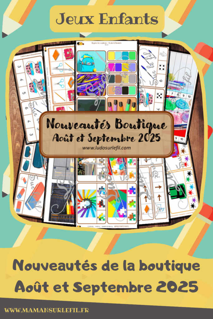 Nouveautés août et septembre 2025 - Boutique en ligne Ludo sur le fil - fichiers jeux pdf à télécharger et imprimer ou jeux imprimés envoyés à domicile - Thèmes Ecole et rentrée scolaire - reproduis la grille, parcours codés, cartes à pince, dénombrement, couleurs, photos identiques, puzzles numériques, puzzles Trac, kit thématique, observation, langage oral, vocabulaire - Photos - Association, mise en paire, mathématiques - jeux, activités - prix réduit - atelier autocorrectif multi niveaux donc progressif - Vocabulaire, lexique - Maternelle Cycle 2 - Autonomie - fournitures scolaires, crayons, trousses... - mslf