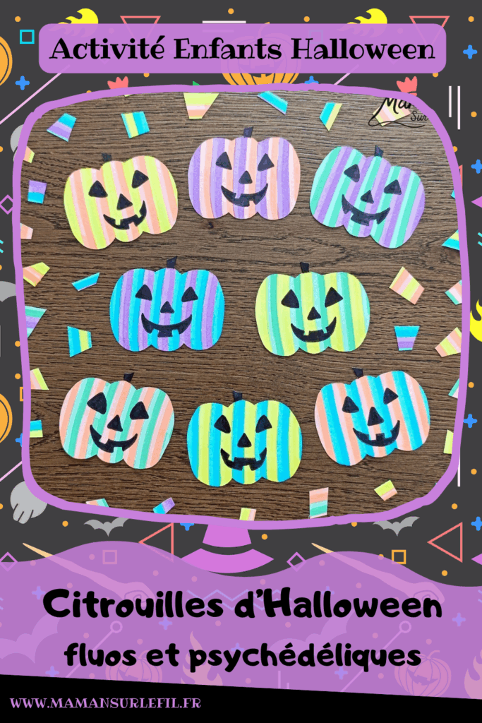 Créer des citrouilles d'Halloween fluos, colorées et psychédéliques : activité créative et manuelle enfants - Découpage, coloriage - Tracé de lignes verticales avec des surligneurs - Dessin - Bricolage et décoration DIY et facile - Bricolage Fait maison, décoration - Thème Halloween, automne, fruits et légumes - Bricolage sympa et facile - Arts visuels Maternelle et cycle 2 - Maternelle et élémentaire - Créativité - Cycle 1 ou 2 - tutoriel photos - mslf