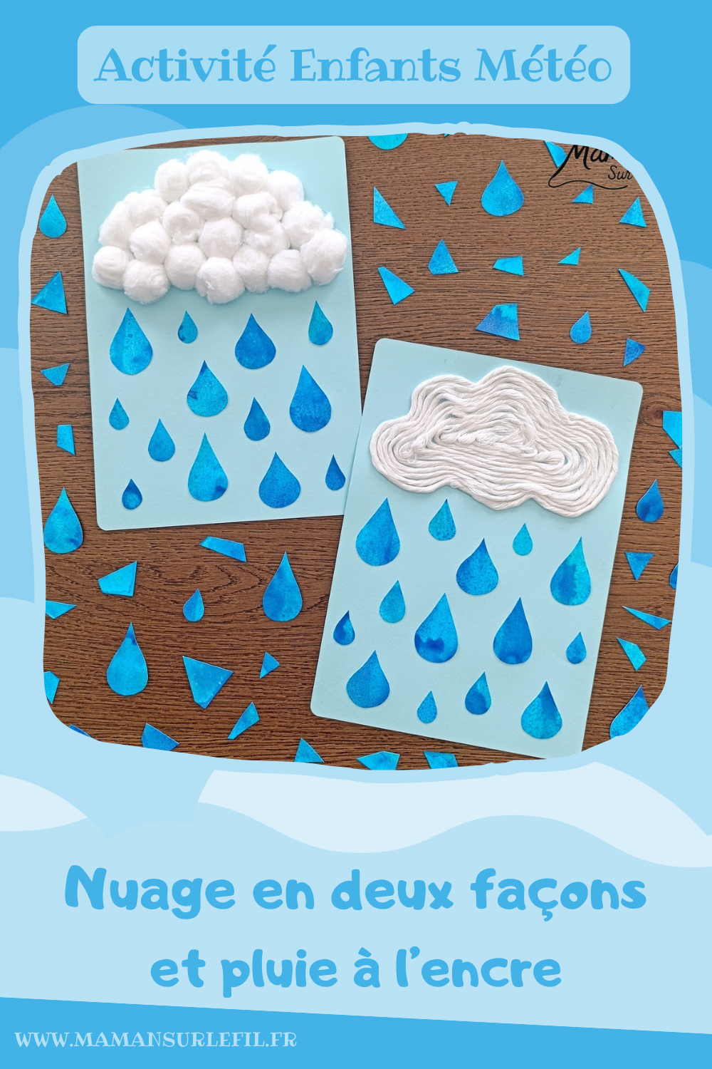 Créer un nuage moelleux en deux façons et sa pluie à l'encre : activité créative, peinture et manuelle enfants - Nuages en collage de laine ou de boules de coton - Pluie à l'encre bleue et peinture en spray - Découpage collage des gouttes de pluie - Bricolage et décoration DIY et facile - Bricolage Fait maison, décoration - Thème Météo, Pluie, Nuage, Ciel, Automne - Bricolage sympa et facile - Arts visuels Maternelle et cycle 2 - Maternelle et élémentaire - Créativité - Cycle 1 ou 2 - tutoriel photos - mslf