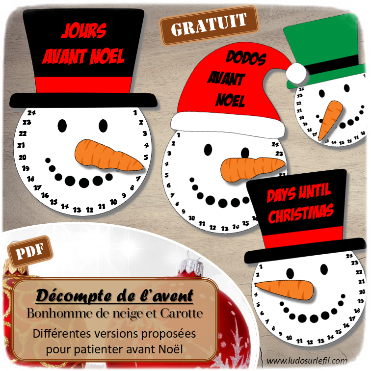 Décompte de l'avent Bonhomme de neige et son nez Carotte - Bricolage rigolo - Calendrier de l'avent pour patienter jusqu'à Noël - Plusieurs versions - Chapeaux différentes ou bonnet de Noël - Messages Dodos, jours, sans ou en anglais - Nombres dans un sens et dans l'autre - Carottes tordues ou droites - Thème Noël, Avent, Hiver, Neige - Document PDF à imprimer et à télécharger gratuitement - Printable Gratuit - Bricolage, Arts visuels maternelle ou élémentaire - Cycle 1, 2 ou 3 - à télécharger et à imprimer - lslf