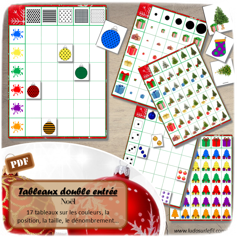 Kit de 17 tableaux à double entrée - Noël - Cadeaux, sapins, décoration, boules de Noël - couleurs, position par rapport à un sapin, rangement par taille, classement Petit Moyen Grand - dénombrement, association de dessins, reconnaissance chiffres et constellations, doigts de la main, motifs, orientation... - atelier autocorrectif maternelle - logique - jeu PDF à télécharger et à imprimer - représentation spatiale - mathématiques - Hiver - lslf