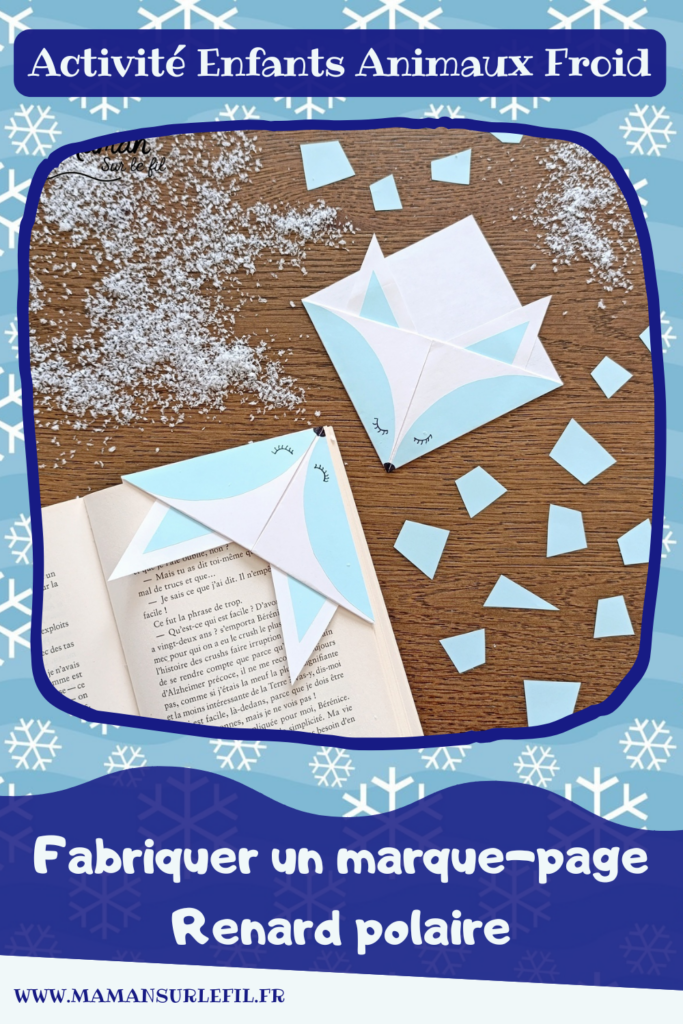 Fabriquer un marque-page Renard polaire DIY en papier : activité créative et manuelle enfants - Pliage de papier et origami - Customisation en renard polaire ou arctique - Découpage, collage et dessin - Cadeau à offrir Fait maison- Bricolage facile et rigolo - Thème animaux du froid, de la banquise, neige, pôles, hiver - Bricolage et décoration sympa et facile - Arts visuels maternelle et élémentaire - Cycles 1 et 2 - Créativité - tutoriel photos - mslf