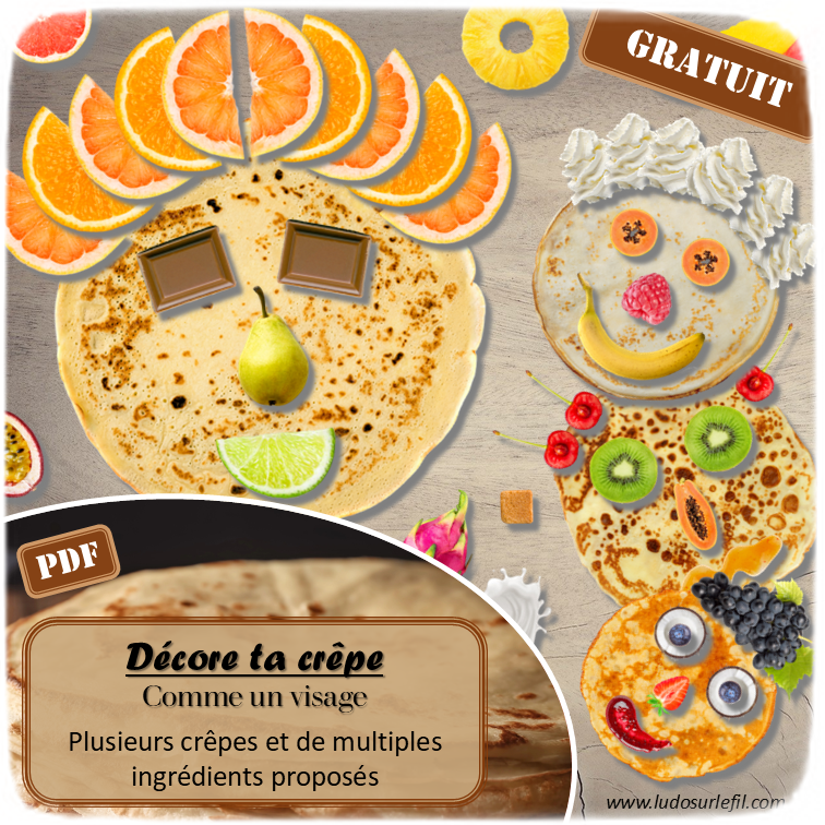 Décore ta crêpe comme un visage - Jeu pour la Chandeleur - Bricolage rigolo - Travailler le découpage et le collage - Plusieurs versions et divers ingrédients à utiliser (fruits, chocolat, sucre, confiture, miel, crème fouettée - Thème Chandeleur, gourmandises, dessert, goûters, Hiver - Document PDF à imprimer et à télécharger gratuitement - Printable Gratuit - Bricolage, Arts visuels maternelle ou élémentaire - Cycle 1, 2 ou 3 - à télécharger et à imprimer - lslf