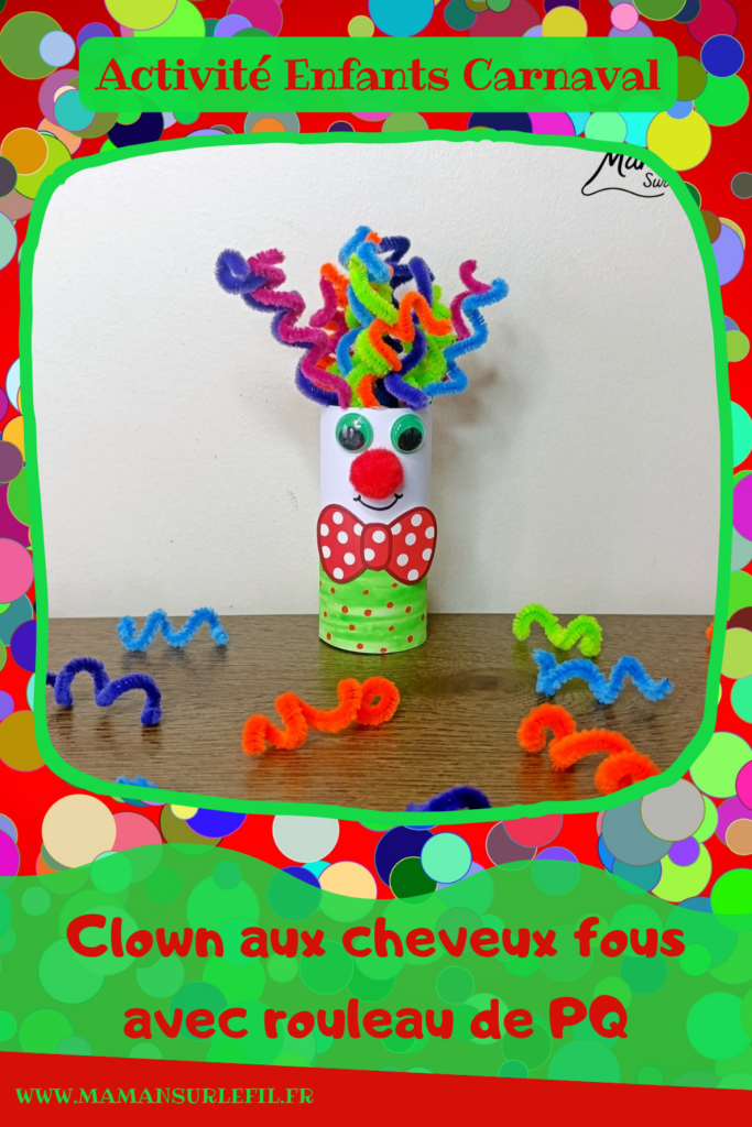 Fabriquer un clown aux cheveux avec un rouleau de PQ en carton : activité créative, récup', peinture et manuelle enfants - Recyclage, surcyclage d'un rouleau de papier toilette - Peindre une bande de papier avec peinture fluo - Pompon pour le nez - Cheveux frisés avec des fils chenille ondulé - Yeux mobiles, noeud papillon en carton - Bricolage facile, coloré et rigolo - Thème Carnaval, Mardi-Gras, cirque, anniversaire et fêtes - Bricolage et décoration sympa et facile - Arts visuels maternelle et élémentaire - Cycles 1 et 2 - Créativité - tutoriel photos - mslf