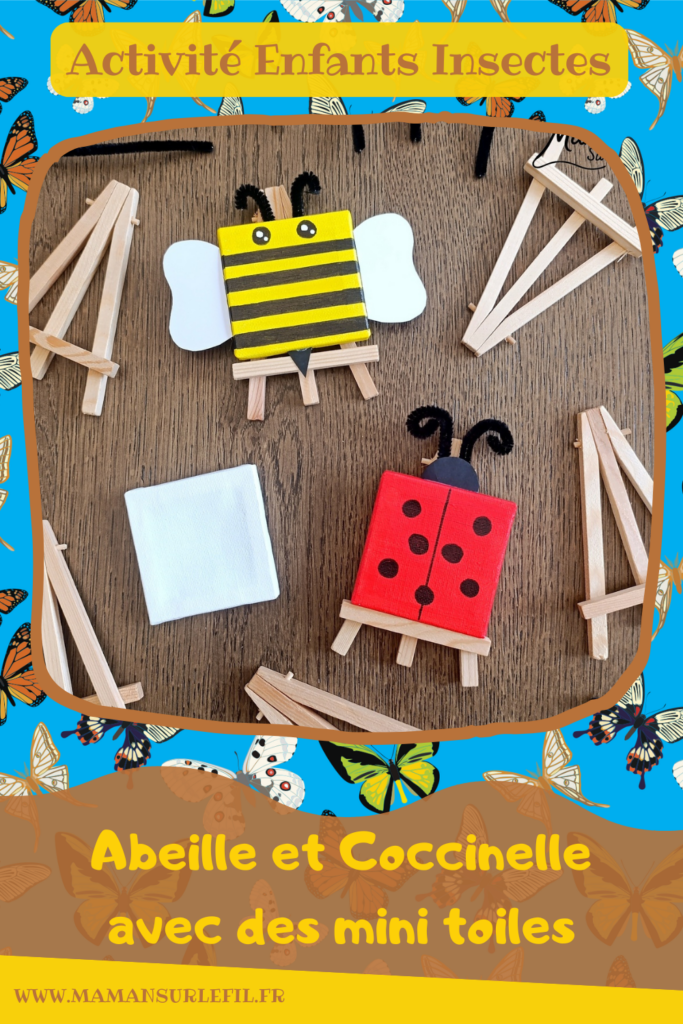 Créer une abeille et une coccinelle avec des mini tableaux : activité créative, peinture et manuelle enfants - Peinture des petites toiles, dessins des détails en noir (bandes et points) - Collage de papier pour ailes, dard et tête - Fils chenille pour les antennes - Bricolage sympa et facile - Thème insectes et autres petites bêtes, nature, printemps - Bricolage et décoration sympa et facile - Arts visuels maternelle et élémentaire - Cycles 1 et 2 - Créativité - tutoriel photos - mslf