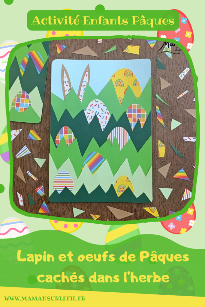 Lapin et oeufs de Pâques cachés dans l'herbe : activité créative, papier et manuelle enfants - Découpage et collage de papier - Chasse aux oeufs - Papier aux couleurs de l'arc-en-ciel - Décoration DIY Fait maison - Bricolage facile - Thème Pâques, gourmandises, chocolat, oeufs, chasse, cachettes, printemps, nature, jardin - Bricolage et décoration sympa et facile - Arts visuels maternelle et élémentaire - Cycles 1 et 2 - Créativité - tutoriel photos et vidéo - mslf