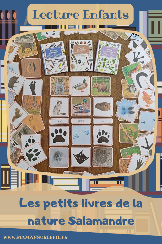 Jeu autour des empreintes d'animaux et présentation des petits livres de la nature chez Salamandre : activité éducative, pédagogique, nature et lecture enfants - Jeu PDF, printable à télécharger et à imprimer - Association entre photos d'animaux et photos et illustrations de leur empreinte - Atelier autocorrectif maternelle, élémentaire (cycles 1, 2 et 3) - Atelier nature, école dehors - Petits livres de la nature pour repérer et reconnaitre les empreintes et traces d'animaux lors de balades - Reconnaitre aussi les fleurs de printemps et les oiseaux migrateurs - Petit format pour amener partout - Avis sur les livres Salamandre, parfaits pour enfants et adultes, amoureux de la nature et des animaux - Maternelle, Primaire et collège - Thème Animaux, forêt, campagnes, oiseaux, fleurs, printemps - Bricolage sympa et facile - Arts visuels Maternelle et cycle 2 - Maternelle et élémentaire - Créativité et lecture jeunesse - Cycle 1 ou 2 - tutoriel photos - mslf