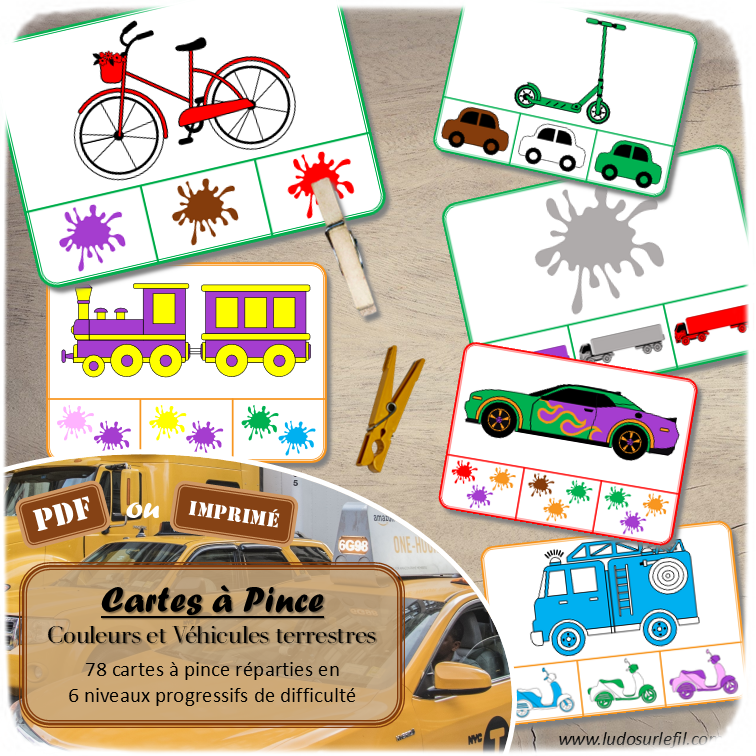 Jeu de cartes à pince sur les couleurs et les véhicules terrestres - Pour un thème sur les voitures, camions et autres moyens de transport - 78 cartes réparties en 6 niveaux de difficulté - progressif - 1, 2, 3 couleurs - Véhicules et couleurs ou deux véhicules différents - Autocorrection au dos - Atelier préscolaire et maternelle autonome - Thème Véhicules terrestres - Support pédagogique - Document PDF à télécharger et imprimer ou jeu imprimé - Motricité fine et pince Pouce-Index avec pinces à linge - ludique - lslf