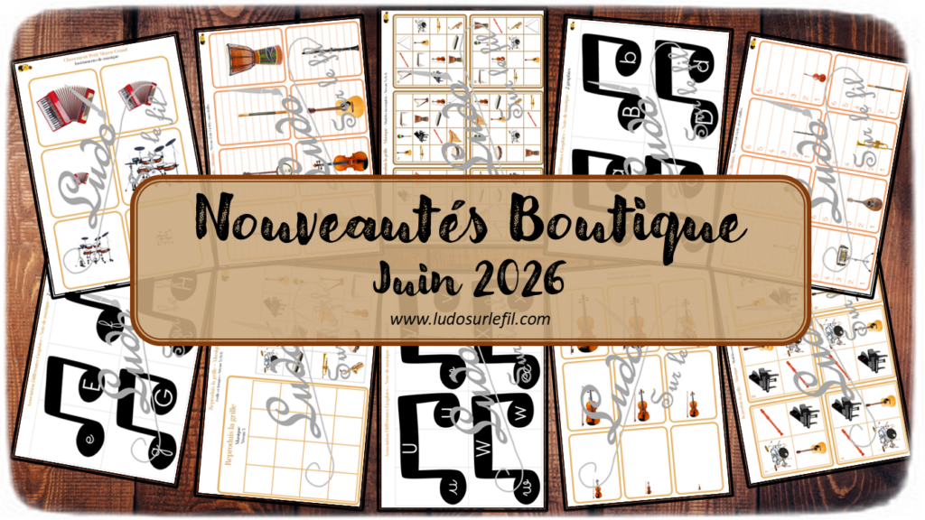 Nouveautés juin 2026 - Boutique en ligne Ludo sur le fil - fichiers jeux pdf à télécharger et imprimer ou jeux imprimés envoyés à domicile - Thèmes instruments de musique, fête de la musique, notes de musique - reproduis la grille, classement, rangement, tri par taille, jeu de bataille, jeu d'association de graphies, lettres, écriture, mathématiques, observation, discrimination visuelle, mémoire, langage oral, vocabulaire, Montessori - Photos sur fond blanc - Association, mise en paire, mathématiques - jeux, activités - PDF à télécharger et imprimer - PDF Gratuit, Printable à télécharger gratuitement - Kit thématique - atelier autocorrectif multi niveaux donc progressif - Vocabulaire, lexique - Maternelle Cycle 2 - Autonomie -Thème Fête de la musique, été - mslf