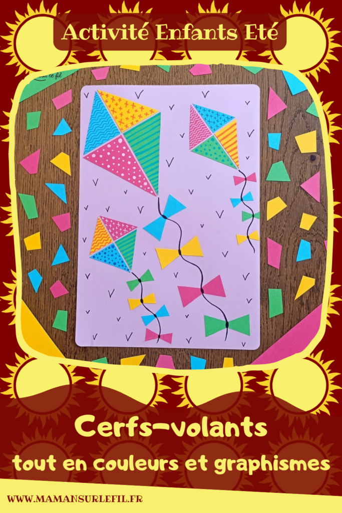 Créer des cerfs-volants tout en couleurs et graphismes : activité créative, papier et manuelle enfants - Découpage et collage de papier - Dessins et graphismes divers - Activité colorée et géométrique - Décoration DIY Fait maison - Arts visuels et Bricolage facile - Thème mer, océans, plage, été, vacances, loisirs - Bricolage et décoration sympa et facile - Arts visuels maternelle et élémentaire - Cycles 1 et 2 - Créativité - tutoriel photos - mslf