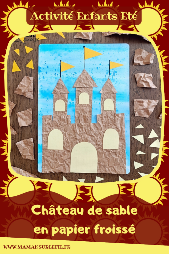 Créer un château de sable avec du papier Kraft froissé : activité créative, papier, peinture et manuelle enfants - Froissage, découpage et collage de papier -Fond en bande de peinture façon aquarelle et peinture éclaboussée - Technique de peinture ludique - Dessins - Décoration DIY Fait maison - Arts visuels et Bricolage facile - Thème mer, océans, plage, été, vacances, loisirs - Bricolage et décoration sympa et facile - Arts visuels maternelle et élémentaire - Cycles 1 et 2 - Créativité - tutoriel photos et vidéo - mslf