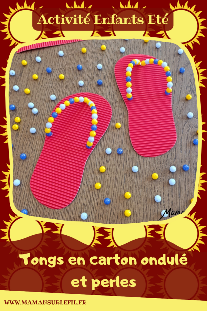 Fabriquer des tongs avec du carton ondulé, des fils chenille et des perles : activité créative et manuelle enfants - Base en carton ondulé - Lanière avec fils chenille insérés dans les trous - Décoration avec des perles enfilées sur les fils chenille - Motricité fine, précision, algorithme - Décoration DIY Fait maison - Arts visuels et Bricolage facile - Thème mer, océans, plage, été, vacances, vêtements, chaussures et accessoires - Bricolage et décoration sympa et facile - Arts visuels maternelle et élémentaire - Cycles 1 et 2 - Créativité - tutoriel photos et vidéo - mslf
